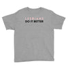 Lesbians Do It Better Youth Tee