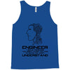 12  engineer understand. Tank Top