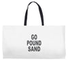 go pound sand Weekender Totes