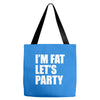 i'm fat let's party Tote Bags