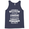 Super Cool Granddad Of A Freaking Awesome Granddaughter Tank Top