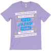 It's A Papaw Thing T-Shirt