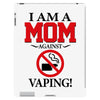 I Am A Mom Against Vaping iPad 3 and 4 Case
