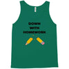 down with homework Tank Top