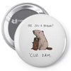 dam Pin-back button