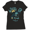 wake up and drink a coffee Ladies Fitted T-Shirt
