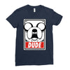 dude Ladies Fitted T-Shirt