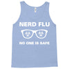 nerd flu no one is safe Tank Top