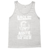 Back Of I Have A Crazy Auntie And I am not Afraid To Use Her Tank Top
