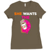 She Wants D - Dunkin Donuts Ladies Fitted T-Shirt