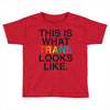 This Is What Trans Looks Like Toddler T-shirt