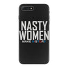 nasty women iPhone 7 Plus Case