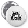 S.O.S. Save Our Students Pin-back button