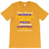 I Never Dreamed I'd Grow Up To Be A Super Cool Mom Of A Freaking Aweso T-Shirt