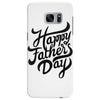 happy fathers day Samsung Galaxy S7 Edge