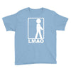 lmao laughing Youth Tee