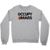 occupy mars Crewneck Sweatshirt