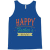 happy father's day Tank Top