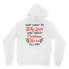 i just want to bake stuff and watch christmas movies all day Unisex Hoodie