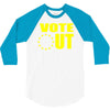 vote out 3/4 Sleeve Shirt