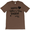 Happy First Father's Day Daddy T-Shirt