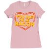 you had me at bacon Ladies Fitted T-Shirt