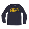 i am your mother Long Sleeve Shirts