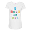 I Love my Dad Maternity Scoop Neck T-shirt