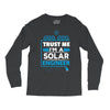 I Am An Engineer... Long Sleeve Shirts