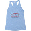 gaming doesn't make me violent Racerback Tank