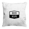 beer helps Throw Pillow