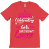 Celebrating With the 6th Birthday Queen T-Shirt