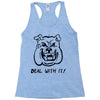 deal with it angry pitbul Racerback Tank