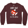 one day i'll be great Crewneck Sweatshirt