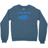 dad to be funny Crewneck Sweatshirt