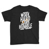 Work Hard, Stay Humble Youth Tee