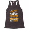 My Wife Is Super Awesome Her Husband Racerback Tank