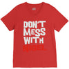 don't mess with nigel V-Neck Tee