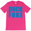 duck fuke T-Shirt