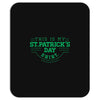 this is my st. patrick's day shirt Mousepad