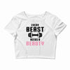 Every Beast Needs a Beauty Crop Top