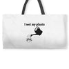 i wet my plants Weekender Totes