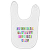 ONE DAY SOMAONE IS GOING TO HUG YOU SO TIGHT THAT ALL OF YOUR BROKEN P Baby Bibs