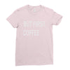 but firsh coffee Ladies Fitted T-Shirt