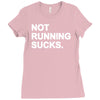 not running sucks Ladies Fitted T-Shirt