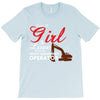 Just A Girl In Love With Her Heavy Equipment Operator T-Shirt