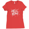 hell yeah! Ladies Fitted T-Shirt