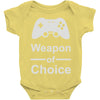 weapon of choice, gaming Baby Onesie