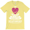 I Am Actually In A Very Commited Relationship T-Shirt