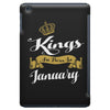 kings are born in january iPad Mini